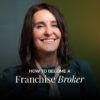 How to Become a Franchise Broker